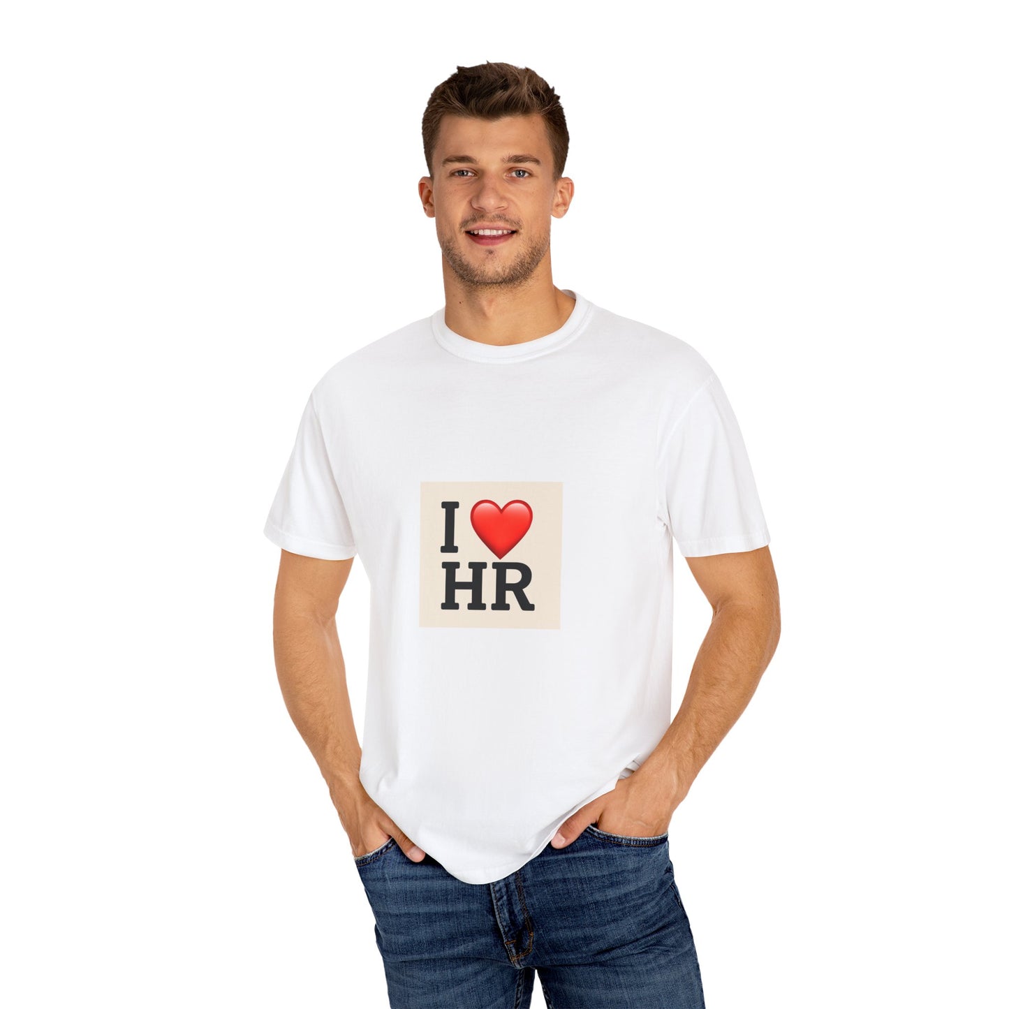 I Love HR Unisex Garment-Dyed T-Shirt, HR Tee, Human Resources Gift, Cute HR Apparel, Work T-Shirt, Employee Appreciation